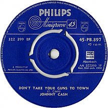 Johnny Cash - Don't Take Your Guns To Town (7", Single)