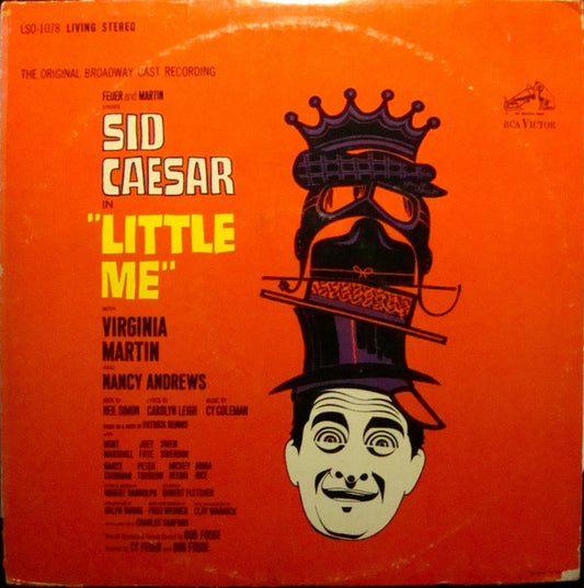 Sid Caesar With Virginia Martin And Nancy Andrews (2) - Little Me (The Original Broadway Cast Recording) (LP, Album)