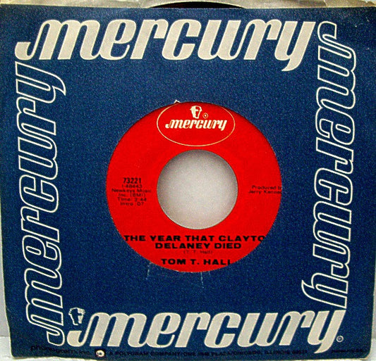 Tom T. Hall - The Year That Clayton Delaney Died / Second Handed Flowers (7", Single)