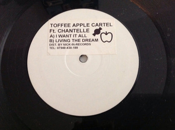 Toffee Apple Cartel Feat Chantelle* - I Want It All (12
