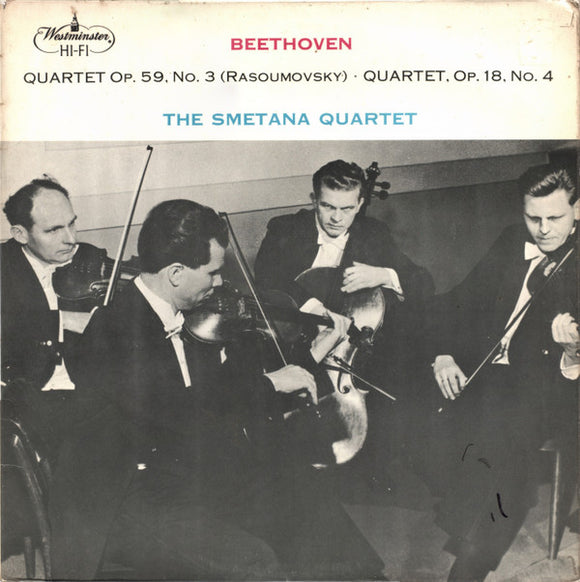 Beethoven* - The Smetana Quartet* - Quartet Op. 59, No. 3 (Rasoumovsky) / Quartet, Op. 18, No. 4 (LP)