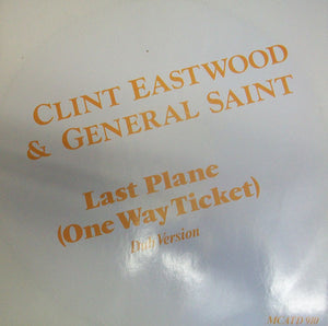 Clint Eastwood & General Saint* - Last Plane (One Way Ticket) - Dub Mix (12")
