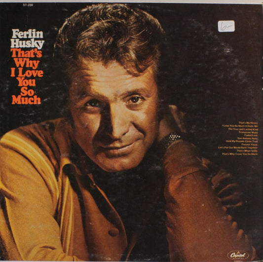 Ferlin Husky - That's Why I Love You So Much (LP, Album)