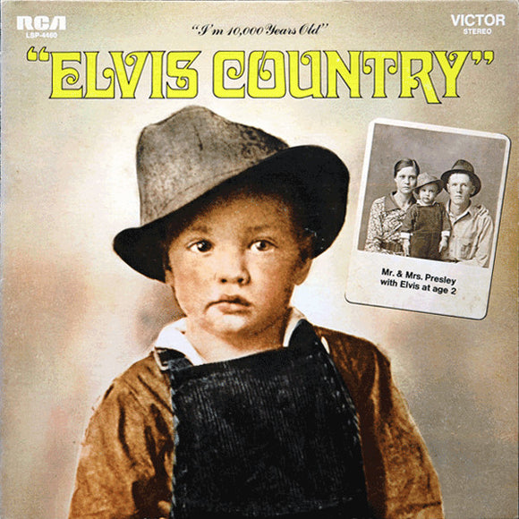 Elvis Presley - Elvis Country (I'm 10,000 Years Old) (LP, Album, RE, Uni)