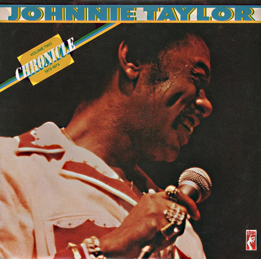 Johnnie Taylor - The Johnnie Taylor Chronicle Volume Two 1972-1974 (LP, Comp)