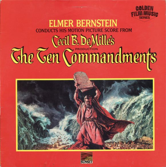 Elmer Bernstein - Elmer Bernstein Conducts His Motion Picture Score From The Ten Commandments (LP, Album, RE)