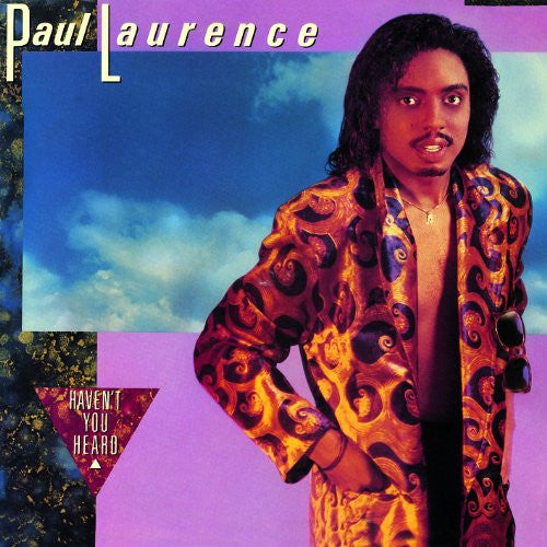 Paul Laurence - Haven't You Heard (LP, Album)