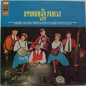 The Stoneman Family - The Stoneman Family "Live" (LP, Album, RE, abr)
