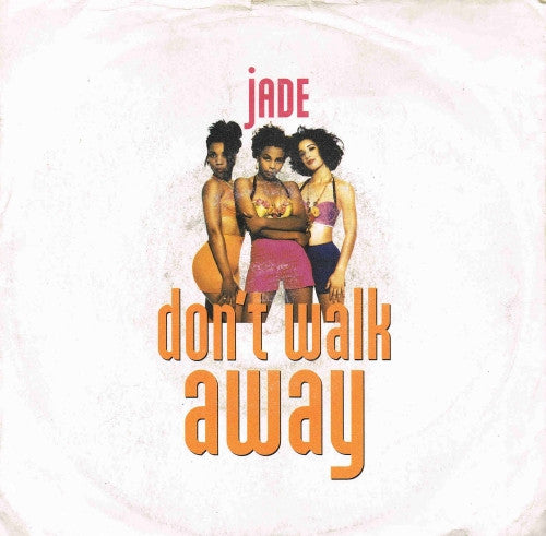 Jade (3) - Don't Walk Away (7