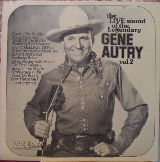Gene Autry - The Live Sound Of The Legendary Gene Autry, Vol. 2 (LP, Comp)
