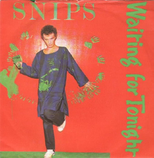 Snips - Waiting For Tonight (7", Single, Gre)