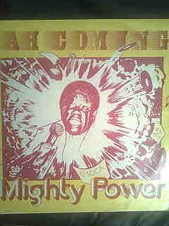 Mighty Power - Ah Coming (12