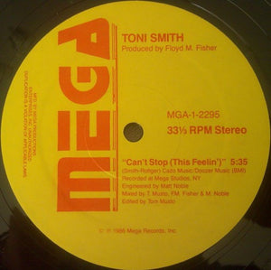 Toni Smith - Can't Stop (This Feelin') (12")