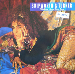 Skipworth & Turner - Thinking About Your Love (12", Single)