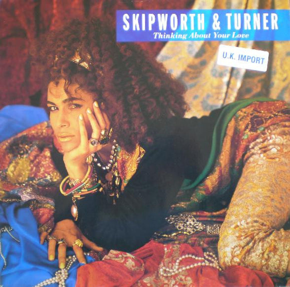 Skipworth & Turner - Thinking About Your Love (12