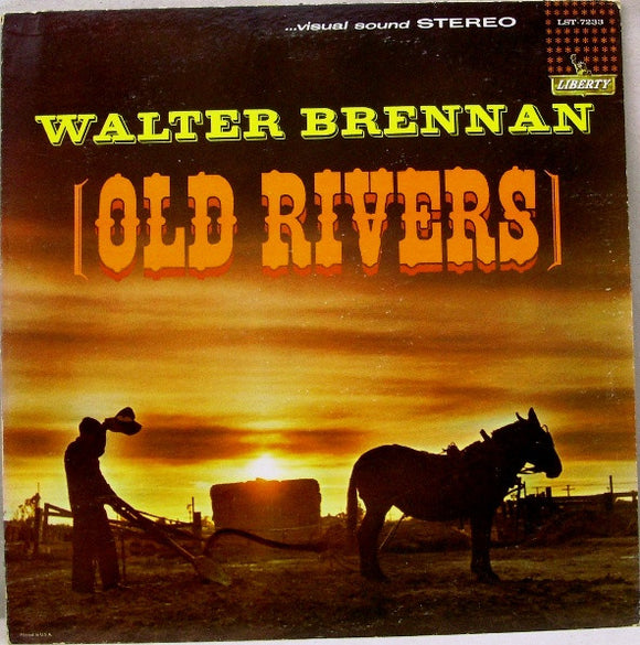 Walter Brennan - Old Rivers (LP, Album)