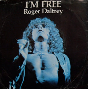 Roger Daltrey - I'm Free (7", Single)