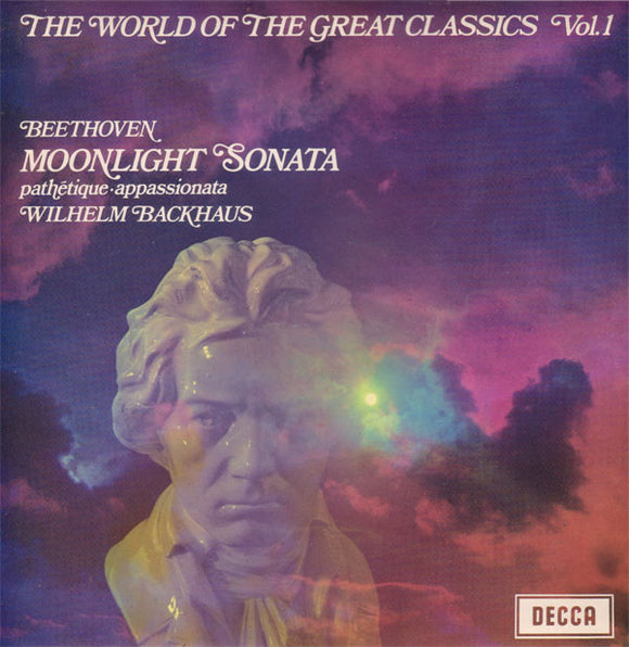 Beethoven*, Wilhelm Backhaus - The World Of The Great Classics Vol. 1: Beethoven Sonatas (LP)