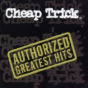 Cheap Trick - Authorized Greatest Hits (CD, Comp)