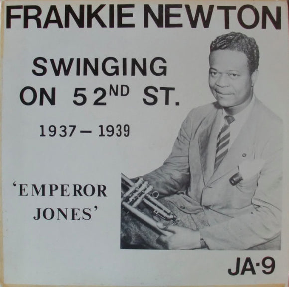 Frankie Newton* - Swinging On 52nd Street 1937-1939 'Emperor Jones' (LP, Comp)