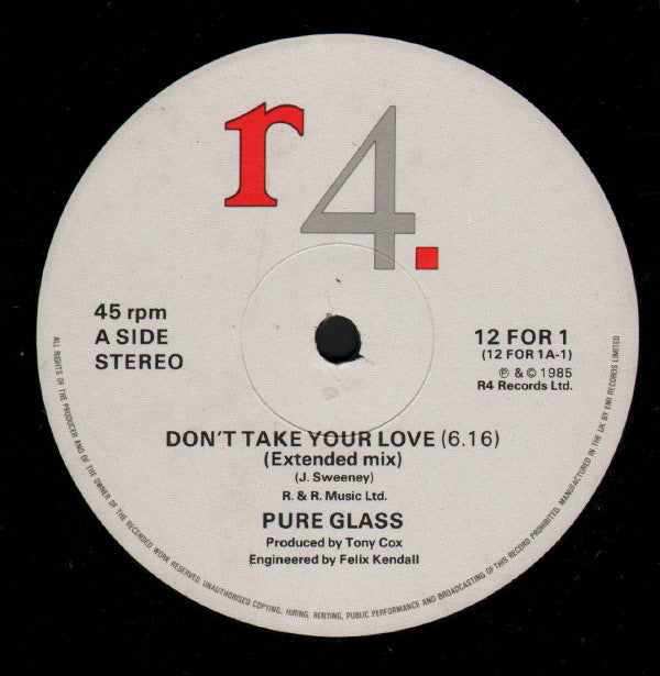 Pure Glass - Don't Take Your Love (12")