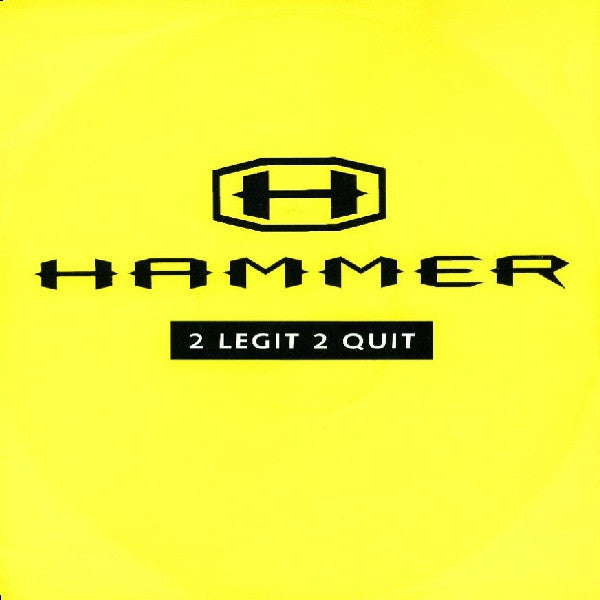 Hammer* - 2 Legit 2 Quit (12", Single)