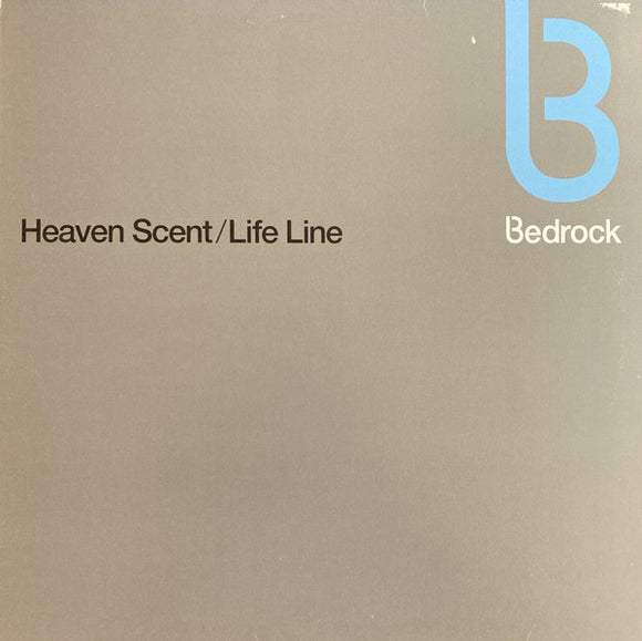 Bedrock - Heaven Scent / Life Line (12