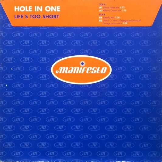 Hole In One - Life's Too Short (12")