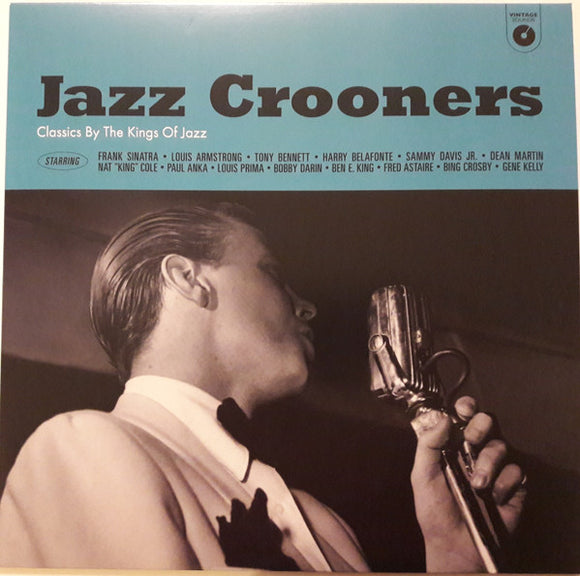 Various - Jazz Crooners (Classics By The Kings Of Jazz) (LP, Comp, RM)