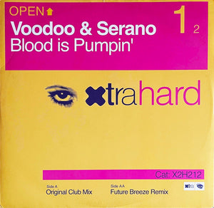 Voodoo & Serano - Blood Is Pumpin' (12")