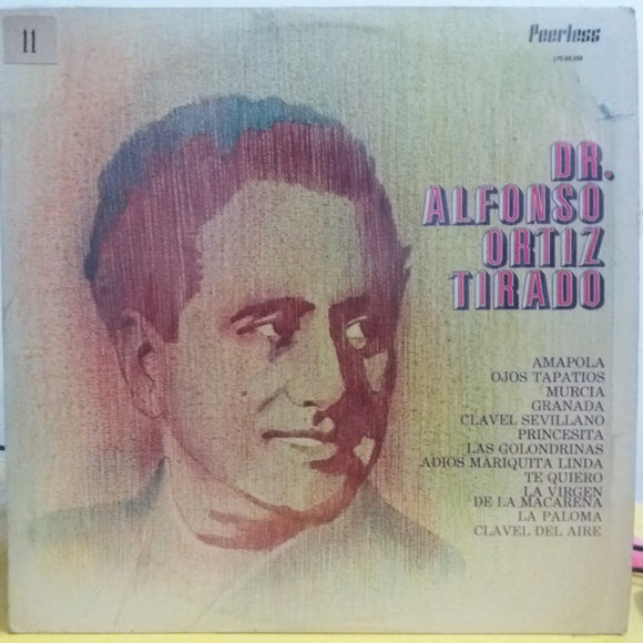 Dr. Alfonso Ortiz Tirado* Con La Orquesta De Noé Fajardo - Dr. Alfonso Ortiz Tirado Con La Orquesta De Noe Fajardo (LP, Album)