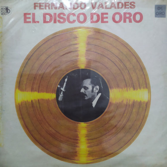 Fernando Valadés - El Disco De Oro (LP, Album)