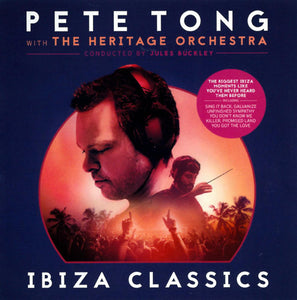 Pete Tong With The Heritage Orchestra Conducted By Jules Buckley - Ibiza Classics (CD, Album)