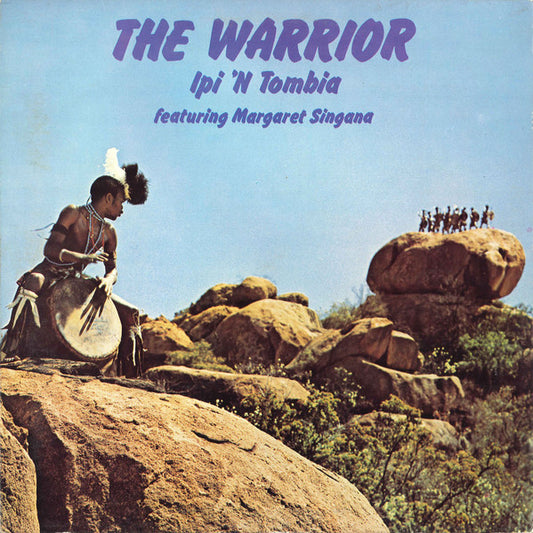 Ipi 'N Tombia* Featuring Margaret Singana - The Warrior (LP, Album, Gat)