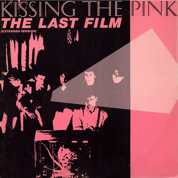 Kissing The Pink - The Last Film (Extended Version) (12", Single)