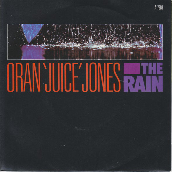 Oran 'Juice' Jones - The Rain (7