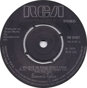 Bonnie Tyler - I Believe In Your Sweet Love (7", Single)