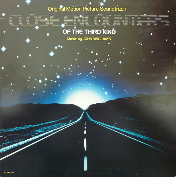 John Williams (4) - Close Encounters Of The Third Kind (Original Motion Picture Soundtrack) (LP, Album)