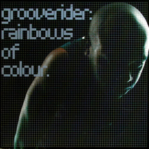 Grooverider - Rainbows Of Colour (12")