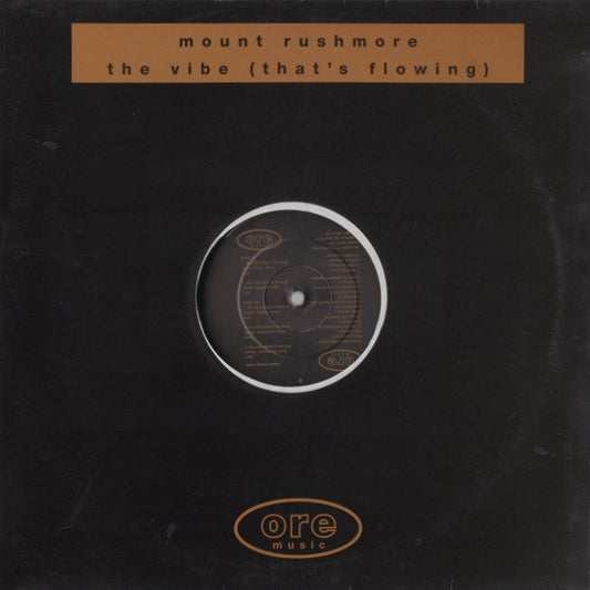 Mount Rushmore - The Vibe (That's Flowing) (12")