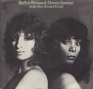 Barbra Streisand / Donna Summer - No More Tears (Enough Is Enough) (7", Single, Styrene)