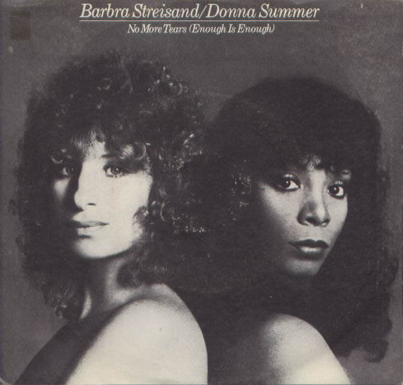 Barbra Streisand / Donna Summer - No More Tears (Enough Is Enough) (7