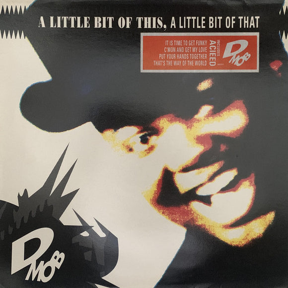 D Mob - A Little Bit Of This, A Little Bit Of That (LP)