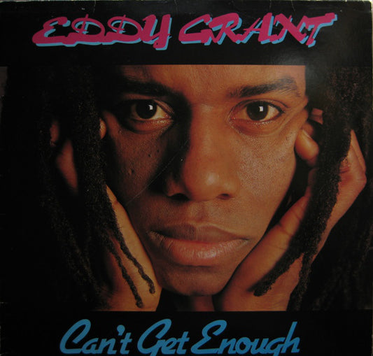 Eddy Grant - Can't Get Enough (LP, Album)
