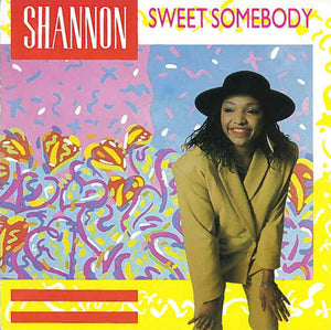 Shannon - Sweet Somebody (7", Single, Sil)