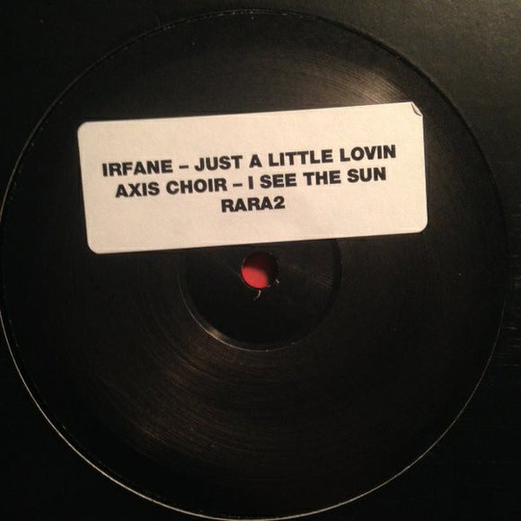 Irfane / Axis Choir - Just A Little Lovin / I See The Sun (12