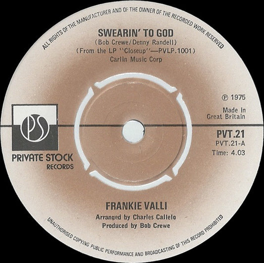 Frankie Valli - Swearin' To God (7", Single)