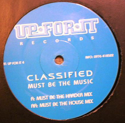 Classified - Must Be The Music (12