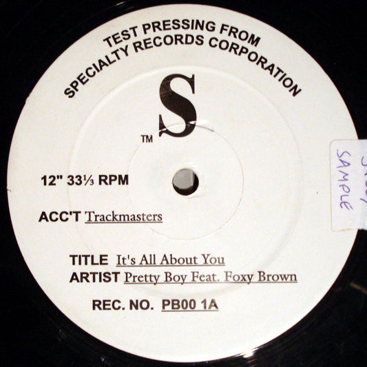 Pretty Boy (2) Feat. Foxy Brown - It's All About You (12", TP, Unofficial)