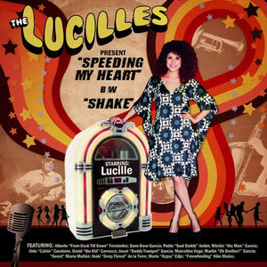 The Lucilles - Speeding My Heart (7")